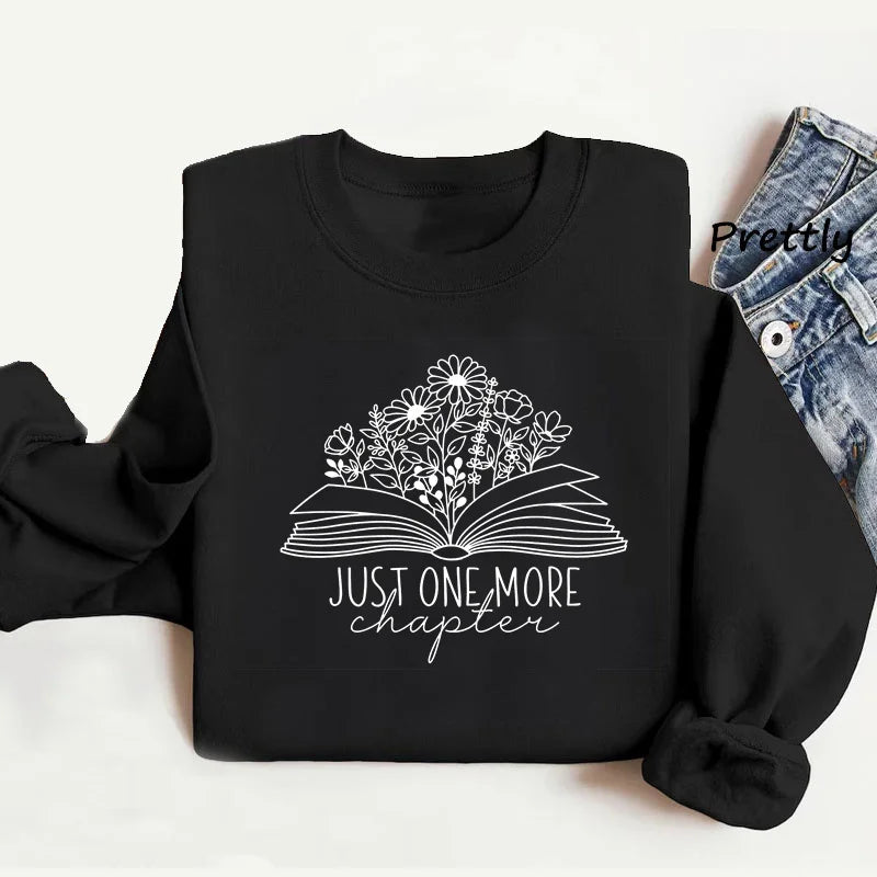 Just One More Chapter Sweatshirt